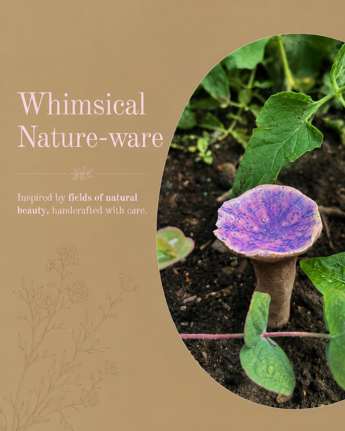 Whimsical Natureware
